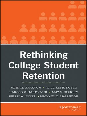cover image of Rethinking College Student Retention